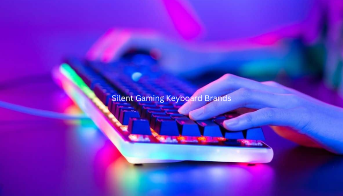 Silent Gaming Keyboard Brands