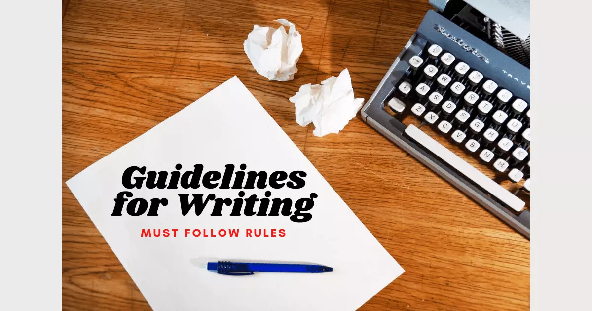 A blue pencil is laying on a white paper on which Guidelines for writing is written
