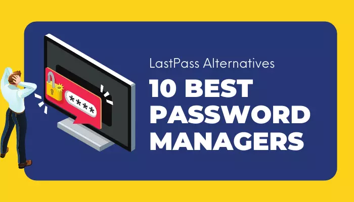 10 Best LastPass Alternatives In 2022 - Tech Taalk