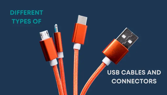 Types of USB Cables and Connectors: A Comprehensive Guide - Tech Taalk