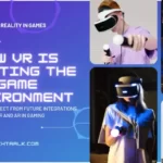 Virtual Reality in Gaming