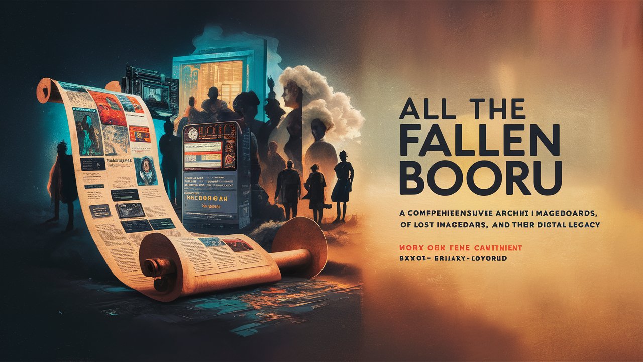 All the Fallen Booru A Comprehensive Archive of Lost Imageboards